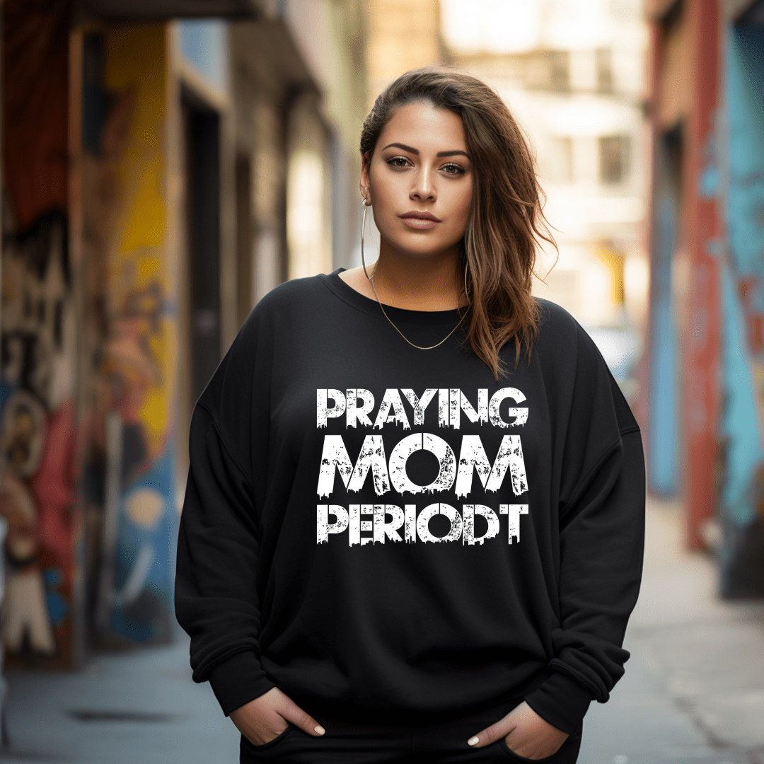 Premier Glory Wear Praying Moms Periodt (Multi Colors) Unisex Premium Sweatshirt