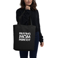 Thumbnail for Praying Mom Periodt Eco Tote Bag