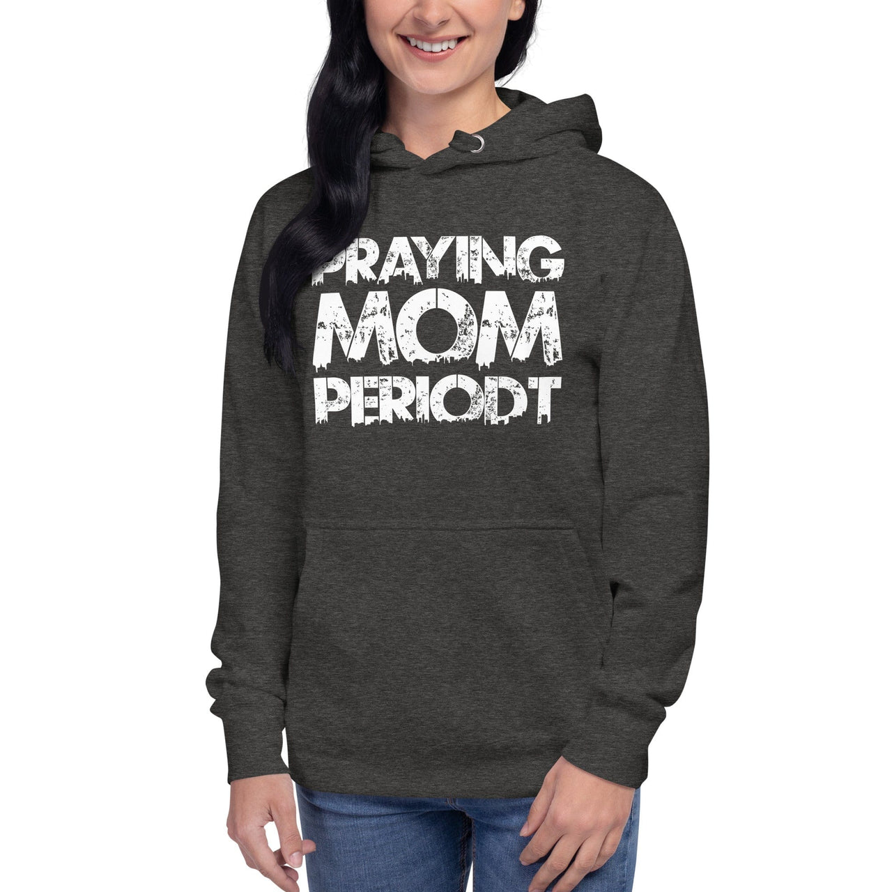 Premier Glory Wear Charcoal Heather / S Praying Mom Periodt (Multi Colors) Unisex Hoodie