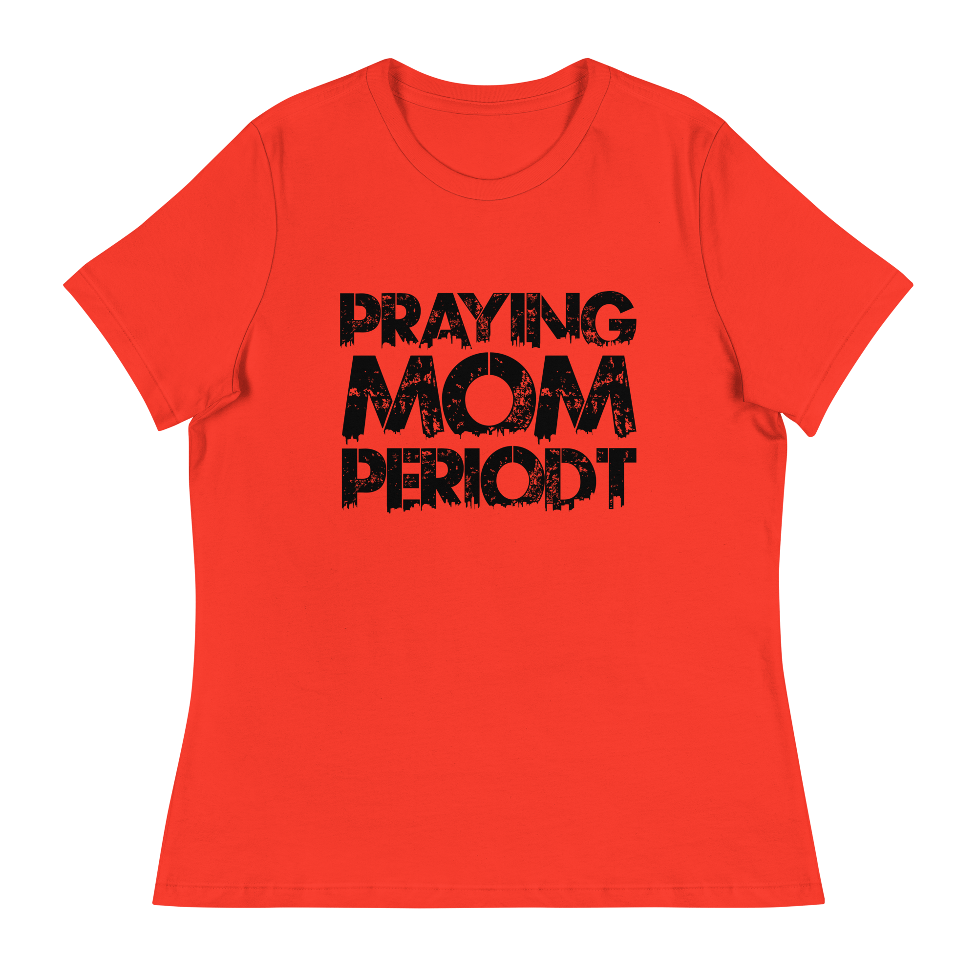 Premier Glory Wear Poppy / S Praying Mom Periodt T-Shirts (Black Font)