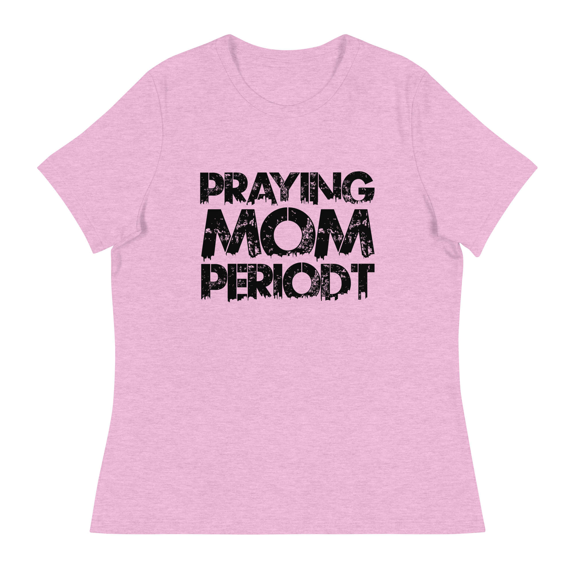 Premier Glory Wear Heather Prism Lilac / S Praying Mom Periodt T-Shirts (Black Font)