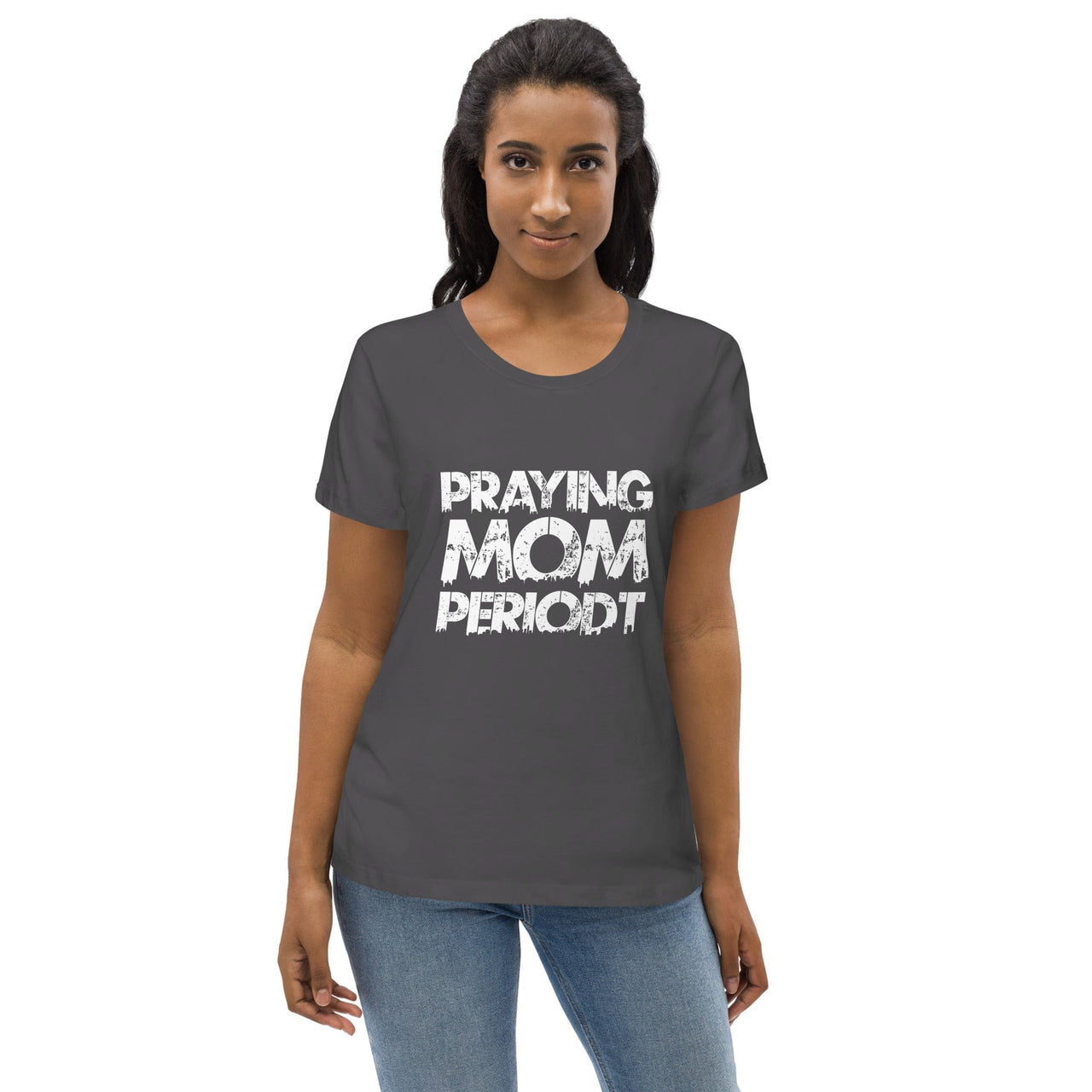 Premier Glory Wear Praying Mom Periodt (White Font) Women's Fitted T-Shirts