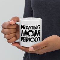 Thumbnail for Premier Glory Wear Praying Mom Periodt White Glossy Mug