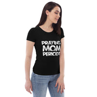 Thumbnail for Praying Mom Periodt (White Font) Women's Fitted T-Shirts