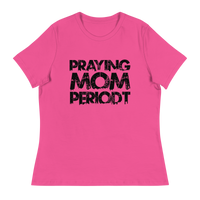 Thumbnail for Praying Mom Periodt T-Shirts (Black Font)
