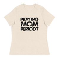 Thumbnail for [Praying Mom Periodt] T-Shirts