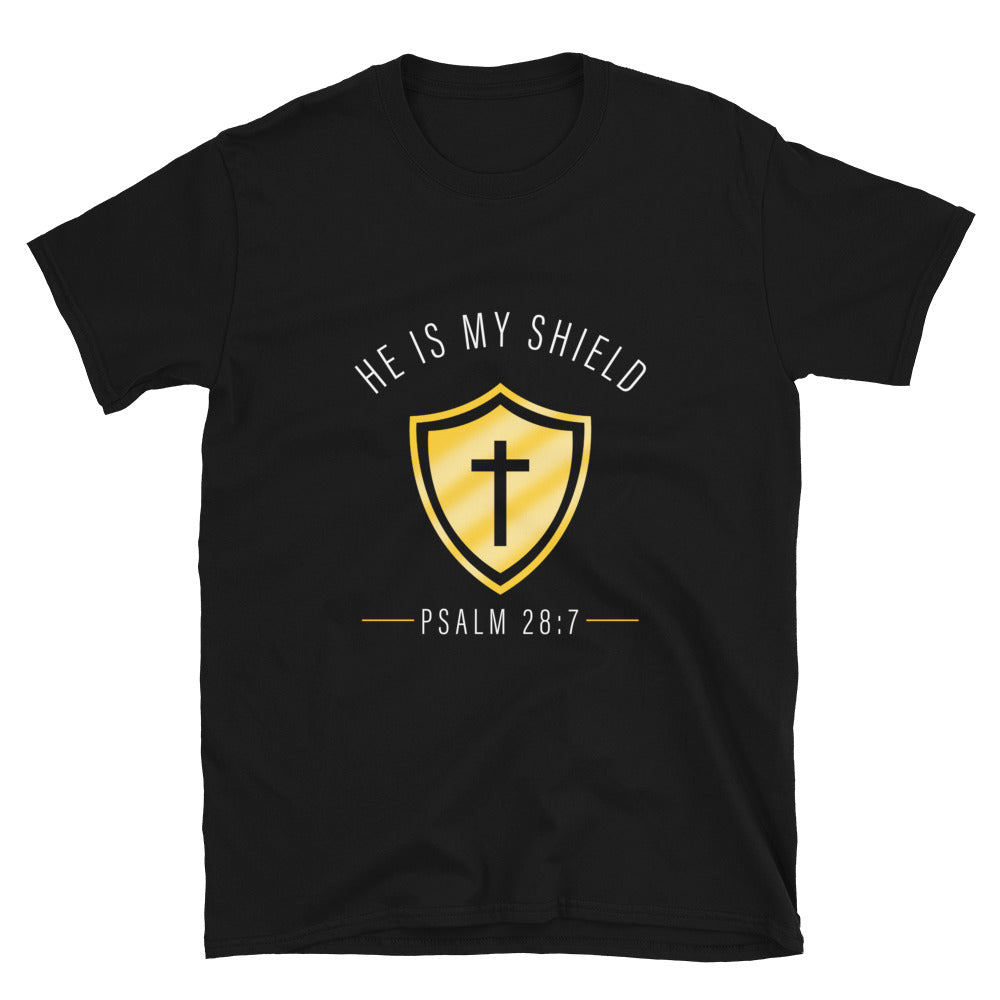 He Is My Shield Unisex T-Shirt