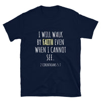 Thumbnail for I Will Walk By Faith Unisex T-Shirt